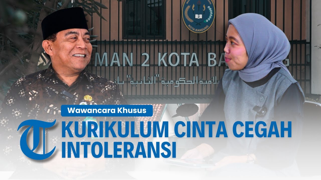 Bincang Kurikulum Cinta Di MAN 2 Bandung | Cegah Pelajar Intoleran | Makin Cinta kepada Tuhan