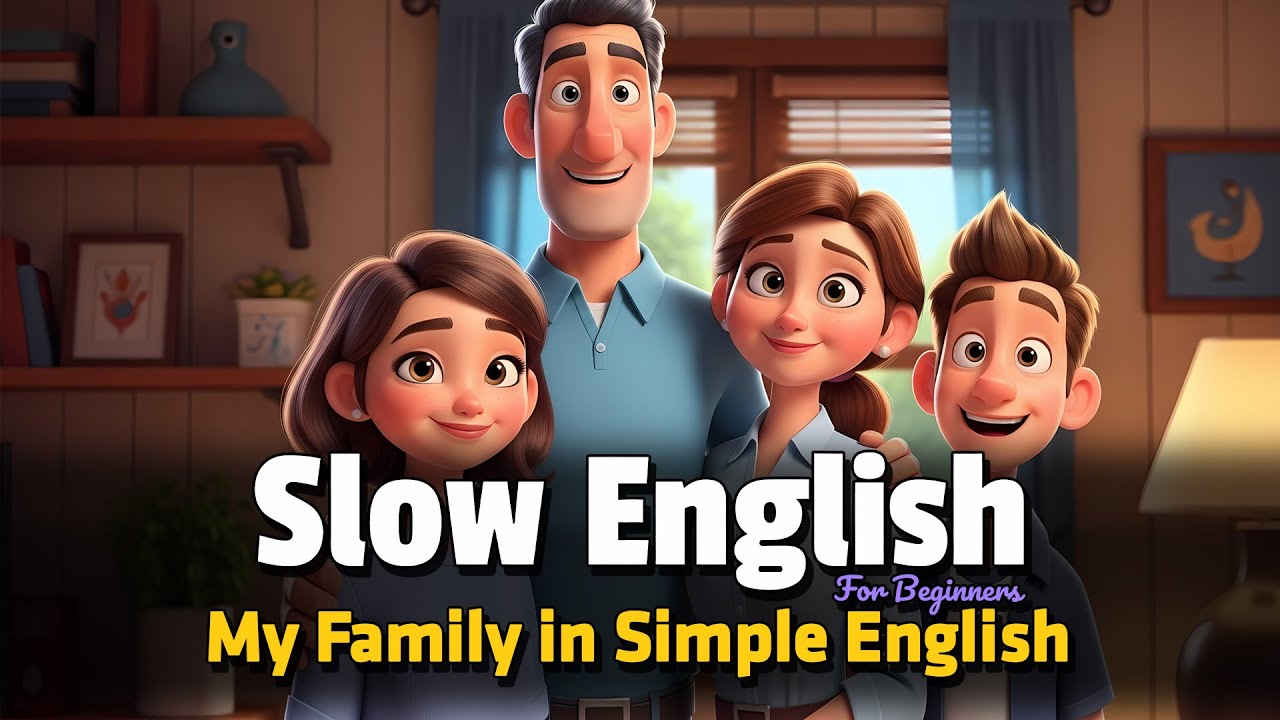 My Family in Simple English | Slow English Listening Practice for Beginners (A2)