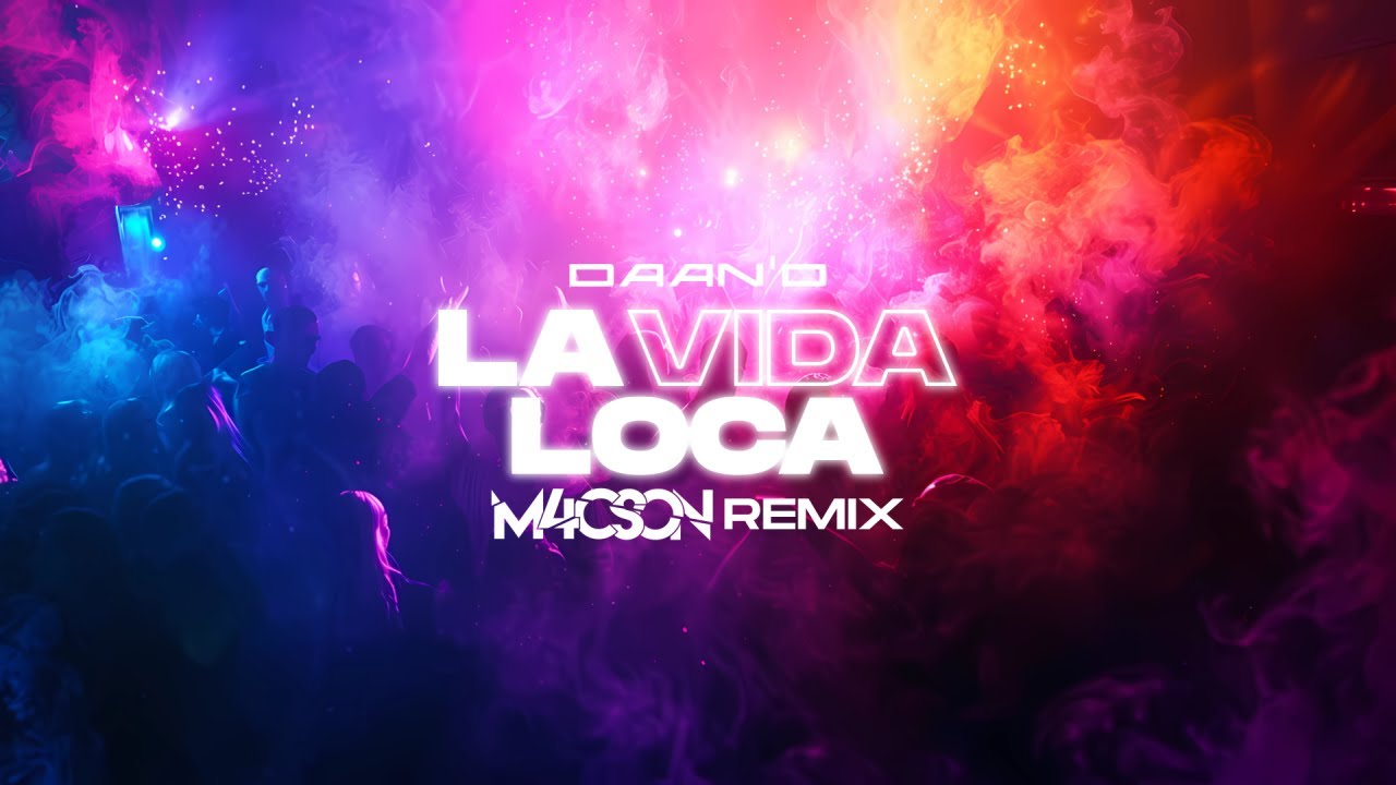Daan'D - La Vida Loca ( M4CSON REMIX ) 6 Lat Kanału!