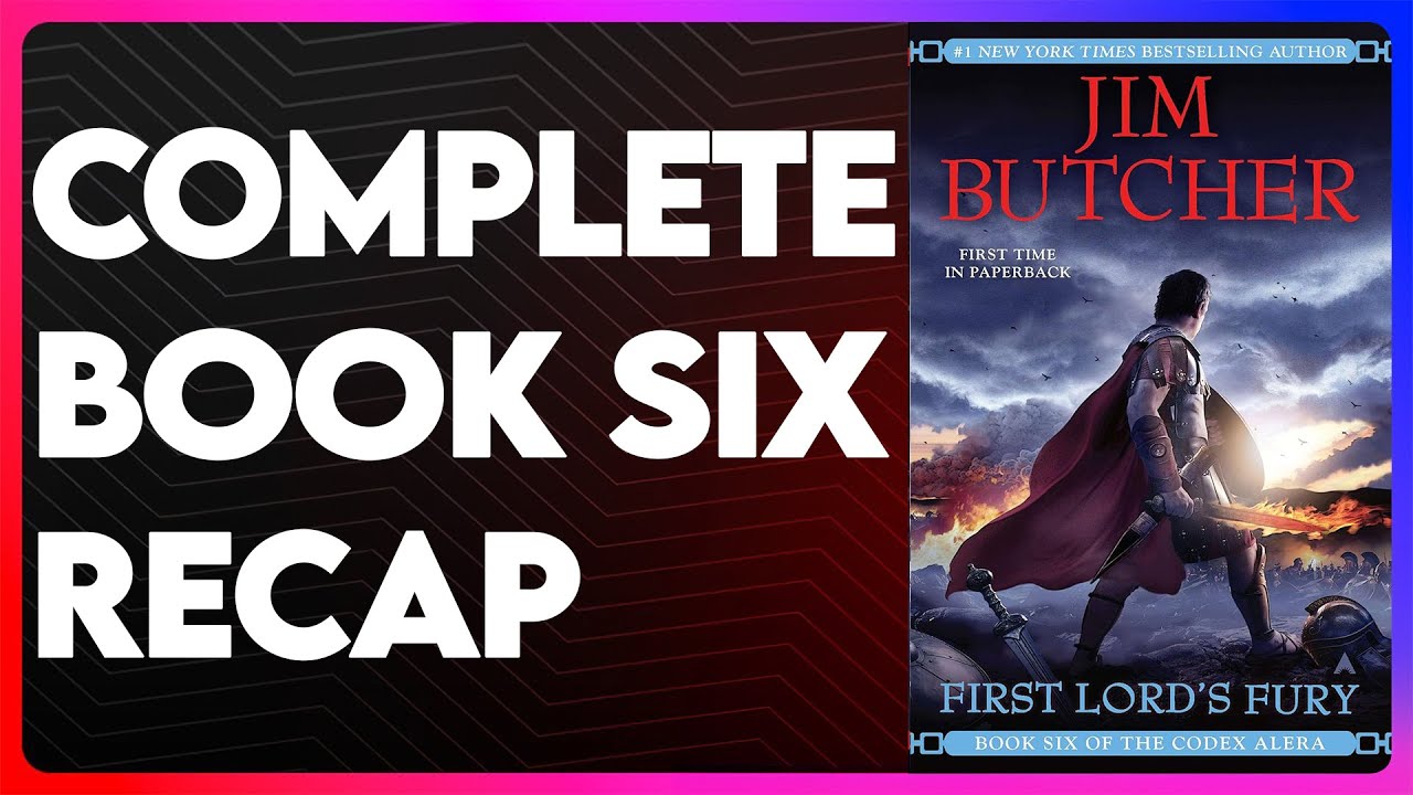 First Lord&rsquo;s Fury Book 6 Recap | The Codex Alera Series Recap | First Lord&rsquo;s Fury Summary