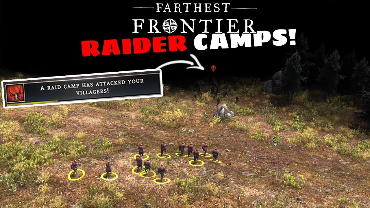 Farthest Frontier Now Has RAIDER Camps!