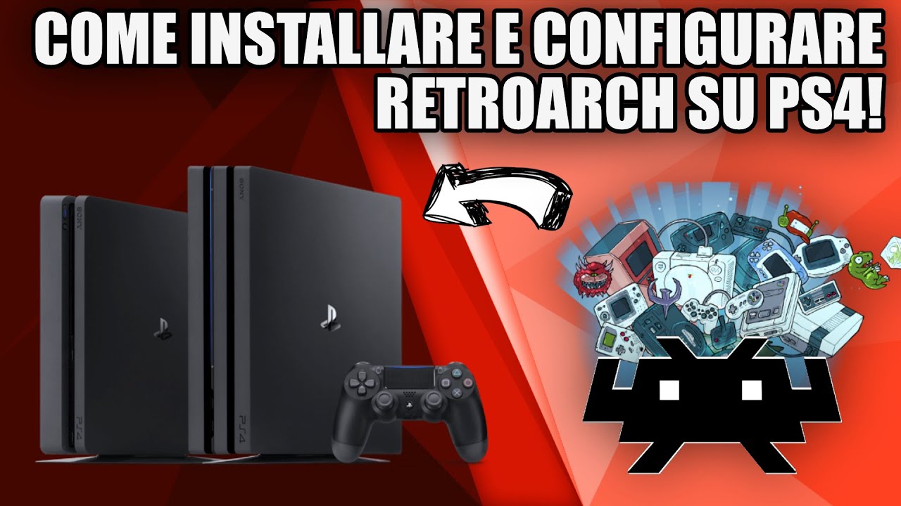 COME SCARICARE E CONFIGURARE RETROARCH SU PS4!