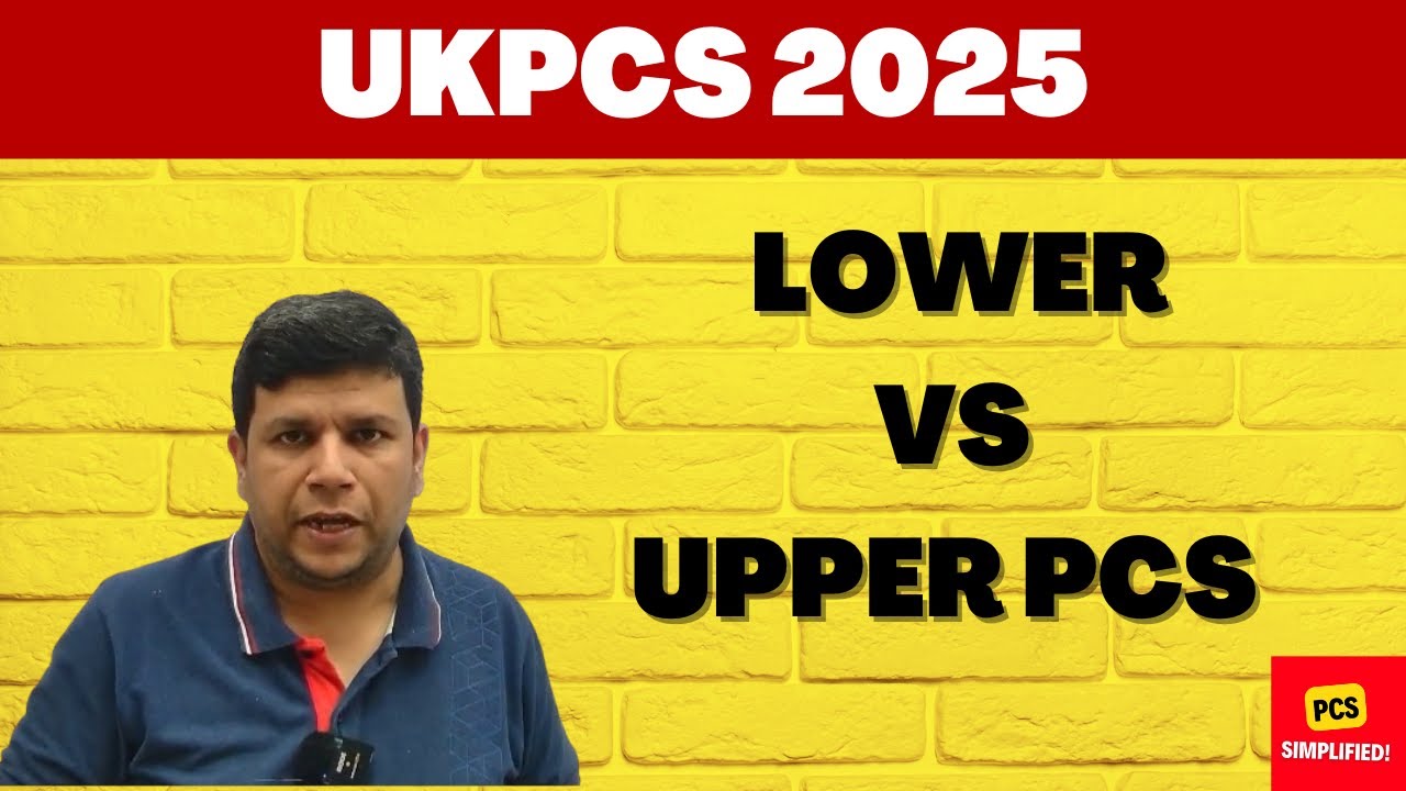 UKPCS vs UK Lower PCS?|| Pattern, GS, Uttarakhand, Aptitude and Approach
