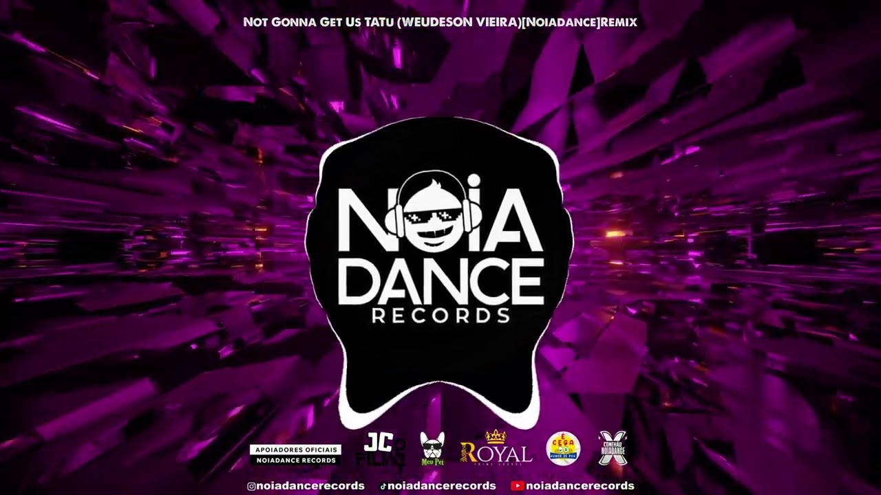 Not Gonna Get Us TATu (WEUDESON VIEIRA)[Noiadance]Remix
