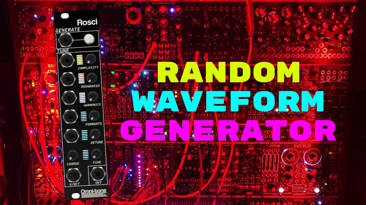 First 8 minutes with Omni-tone Rosci Random Waveform Digital Oscillator