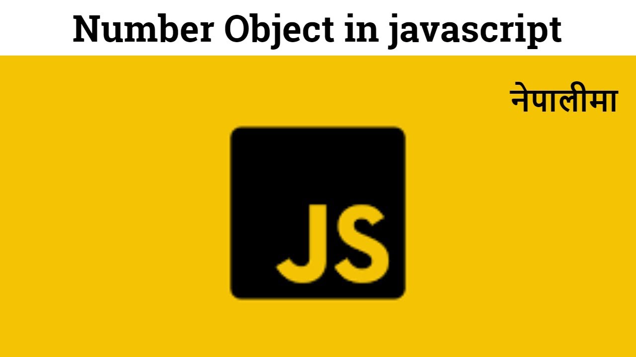 19 Number Object in js