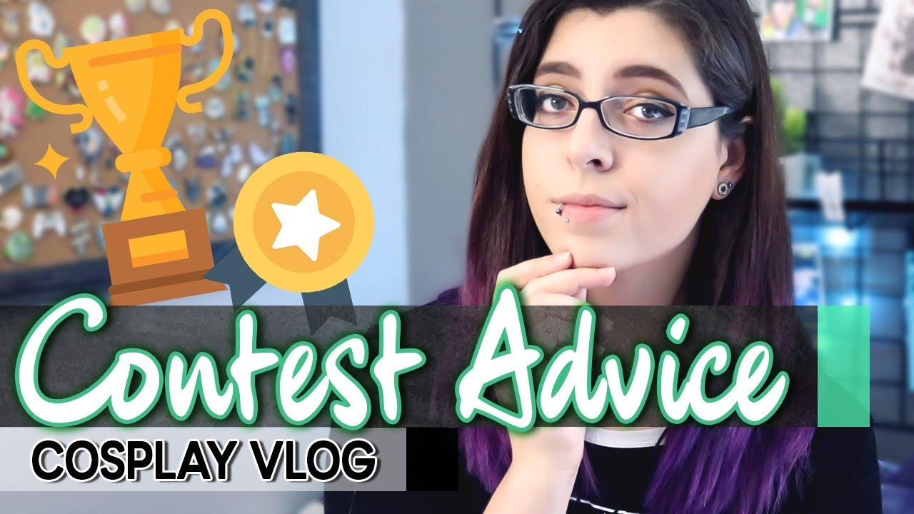 Things Judges look for in competitions - Contest Advice || Cosplay Vlog
