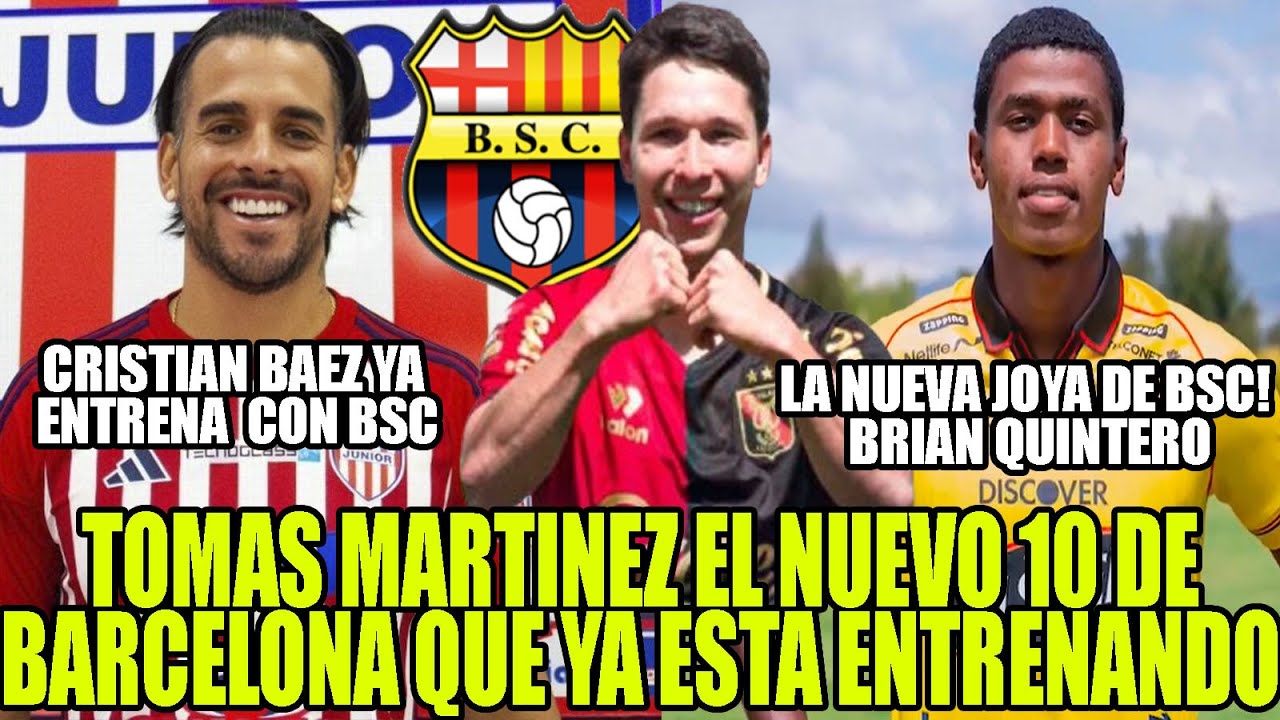 OFICIAL 3 NUEVOS REFUERZO BARCELONA 2026! TOMAS MARTINEZ CRISTIAN BAEZ Y BRAIAN QUINTERO