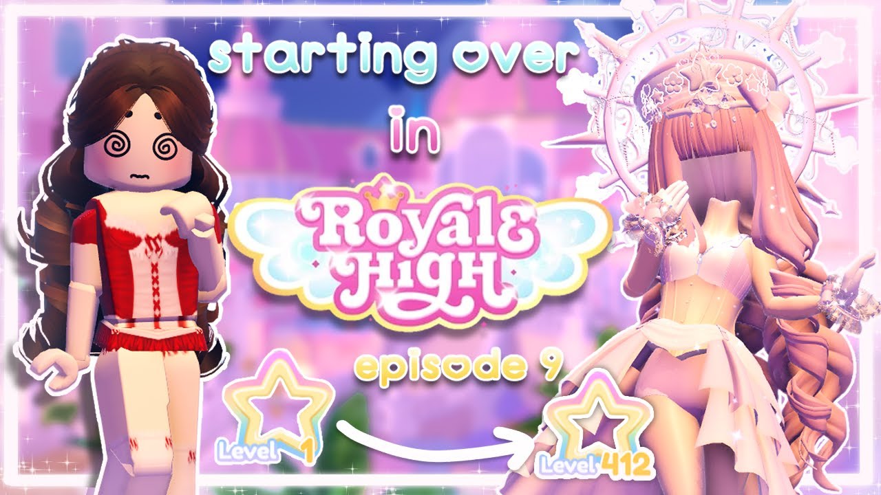 STARTING OVER in ROYALE HIGH !!!! (Episode 9!) LAST EPISODE ✨