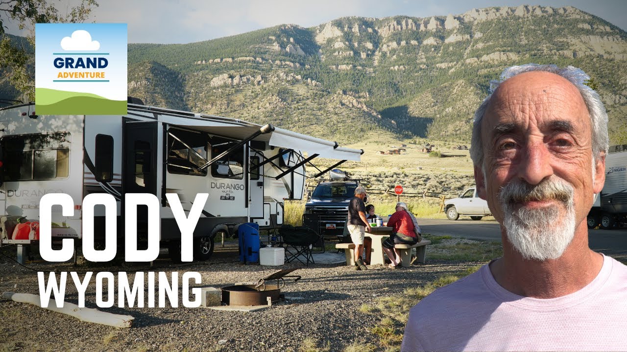 Ep. 325: Cody, Wyoming | RV travel camping sightseeing history