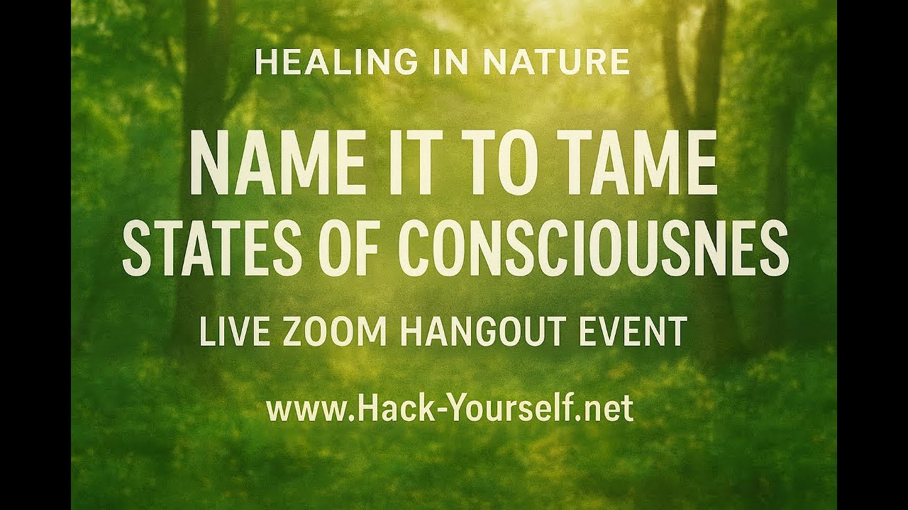 Healing In Nature Live Zoom Event | Recognizing Your State Of Consciousness