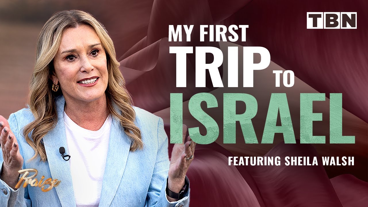 Sheila Walsh: Experiencing the Bible Come to Life in Israel | My First Trip to Israel | TBN