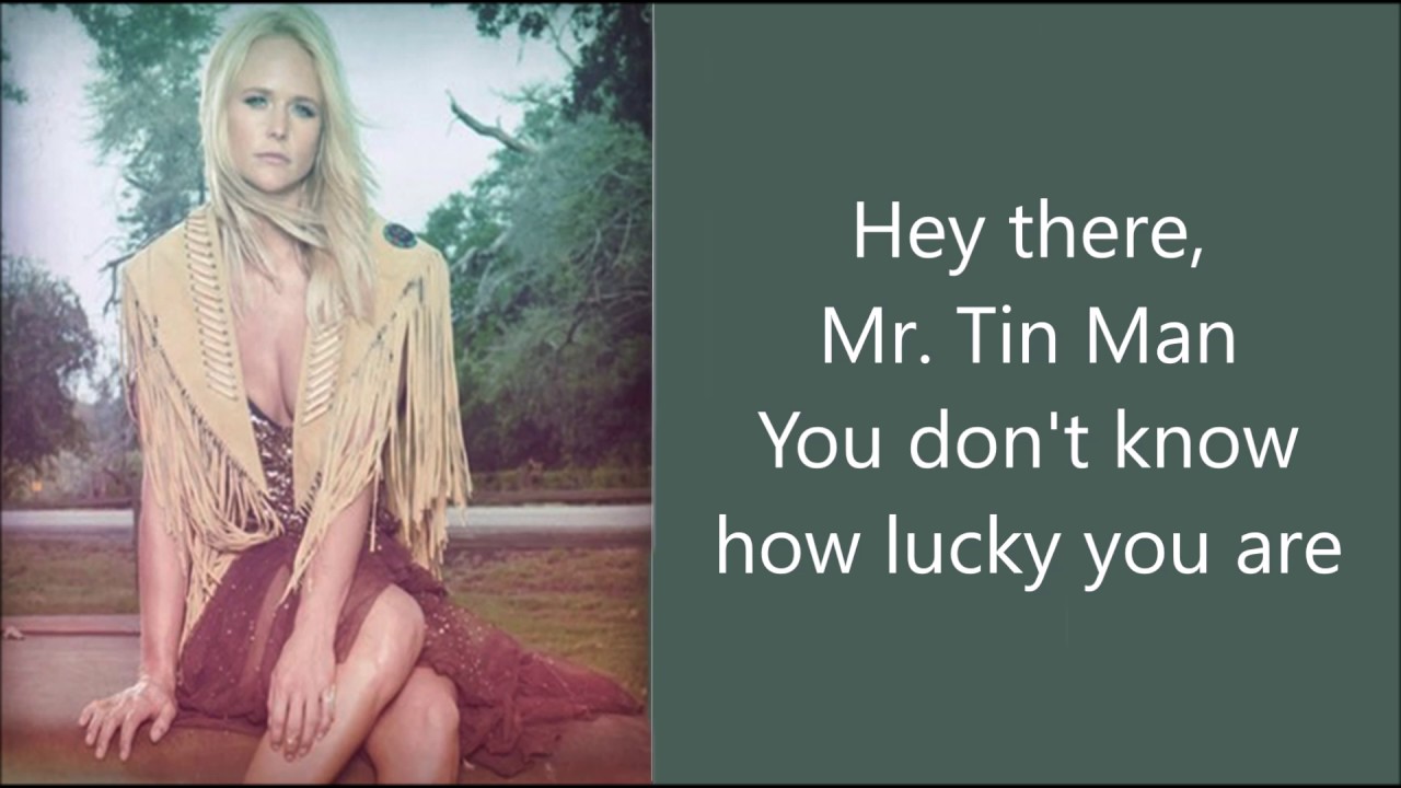 Tin Man - Miranda Lambert
