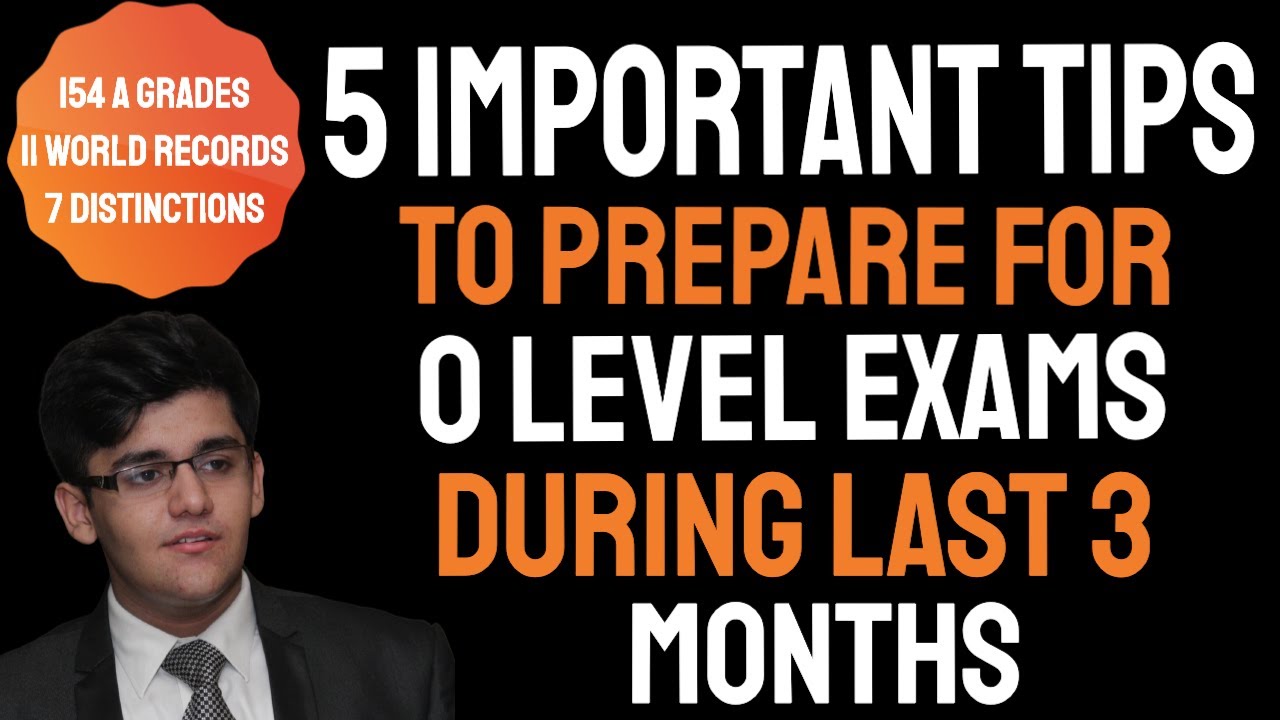 5 Most Important Tips For O Level Preparation 3 Months Before The Exams