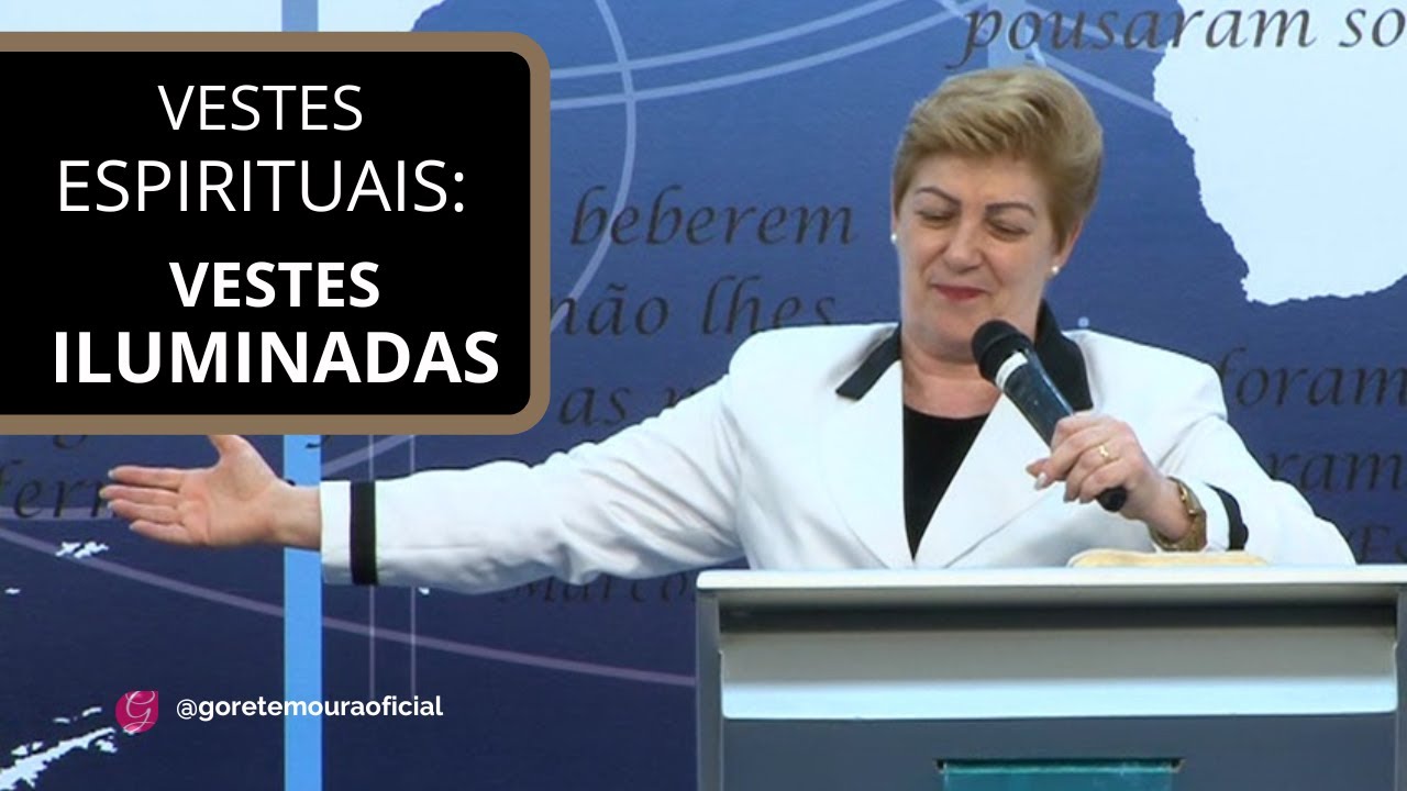 Vestes Espirituais: VESTES ILUMINADAS | Série: O MAIOR INVESTIMENTO de DEUS ESTÁ EM VOCÊ - 07