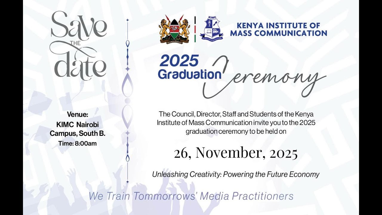 KIMC NAIROBI (MAIN) CAMPUS GRADUATION  CEREMONY 2025