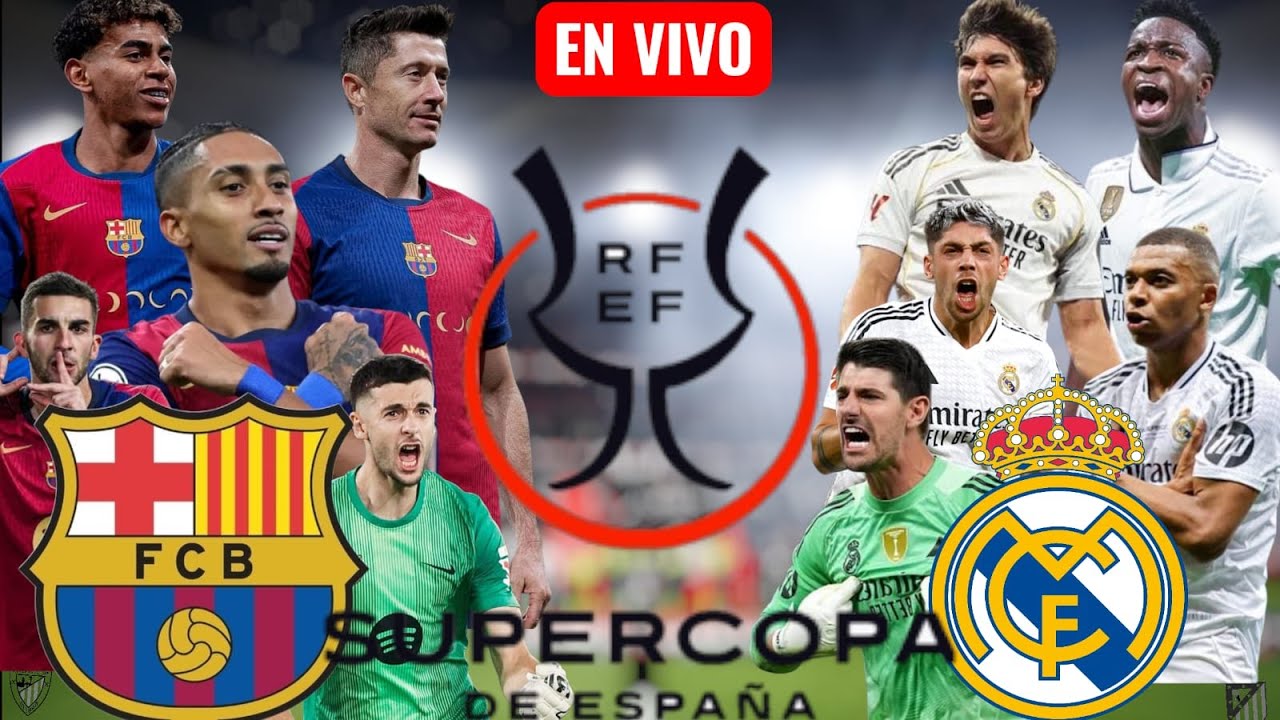 🔴REAL MADRID VS FC BARCELONA | SUPER COPA DE ESPAÑA | EN VIVO