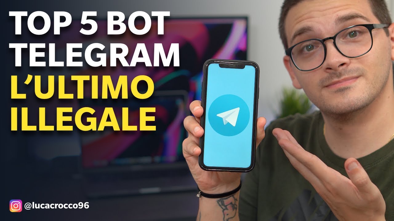 TOP 5 Bot Telegram un po' ILL3G4LI - Luca Crocco