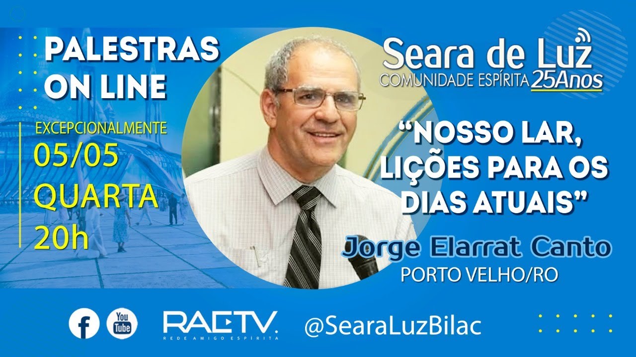 NOSSO LAR, LIÇÕES PARA OS DIAS ATUAIS -  Jorge Elarrat Canto