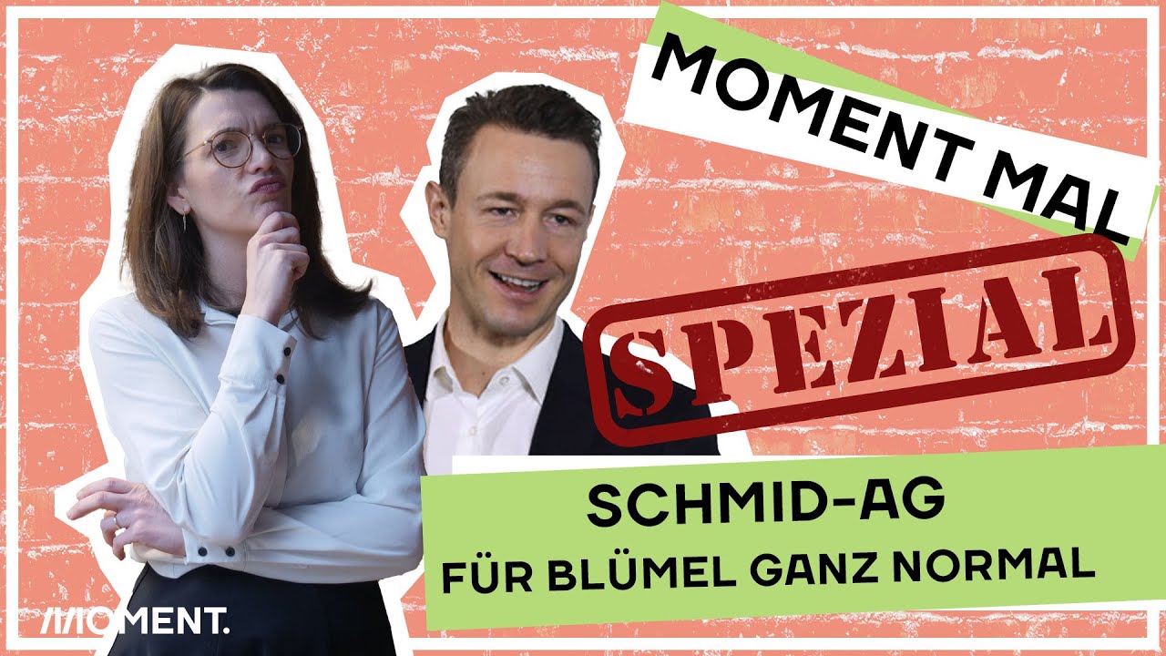 Schmid AG für Blümel ganz normal: Moment mal Spezial mit Barbara Blaha