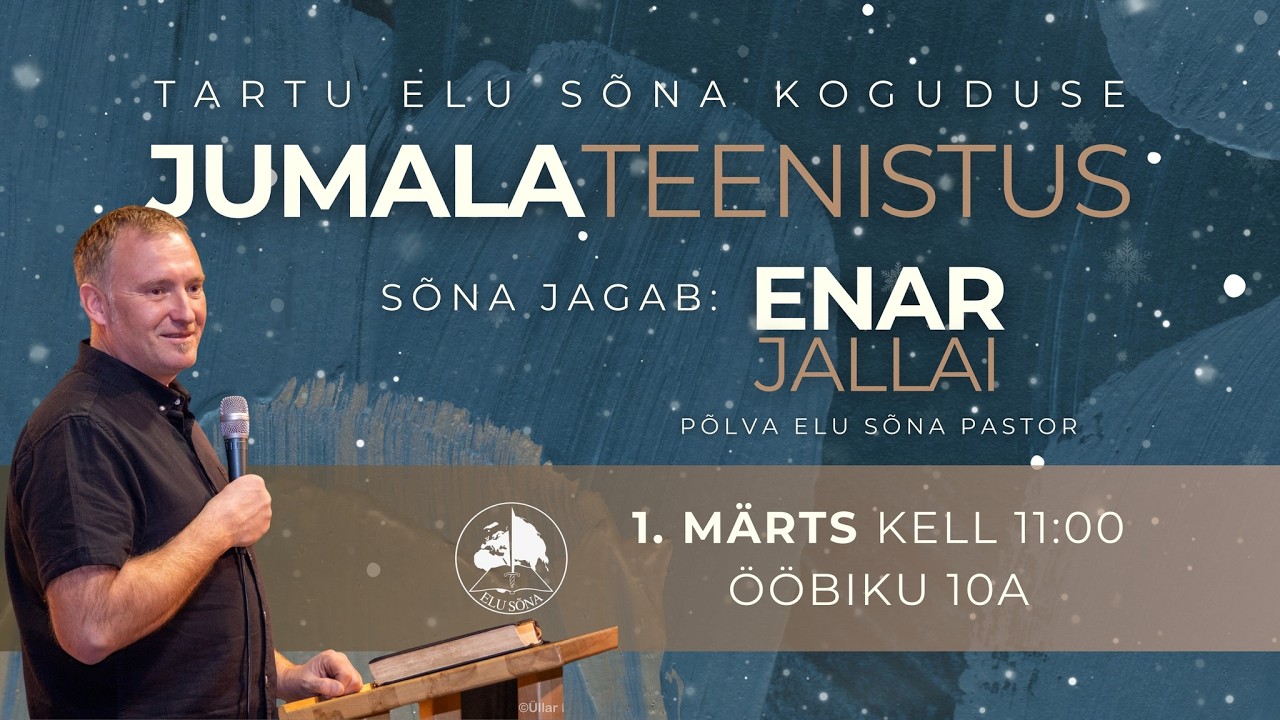 Tartu Elu Sõna Kogudus / Enar Jallai / 01.03.2026
