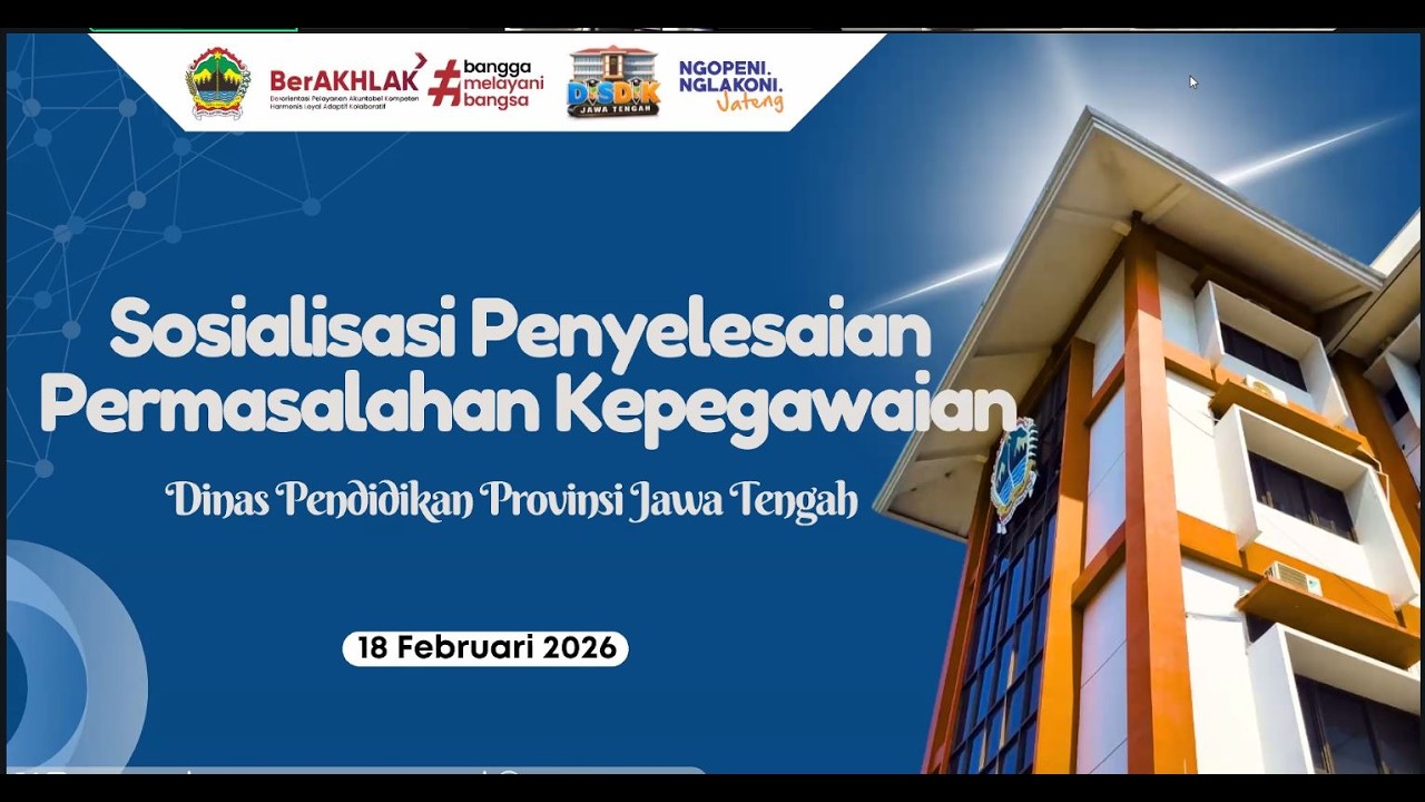 Relay HARI 1 - SOSIALISASI PENYELESAIAN PERMASALAH KEPEGAWAIAN DINAS PENDIDIKAN PROVINSI JAWA TENGAH