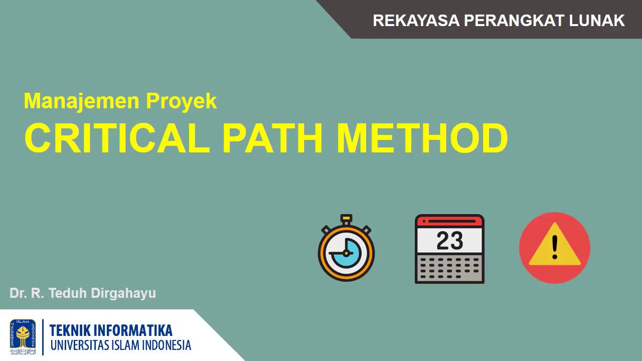 Manajemen Proyek - Critical Path Method (CPM)