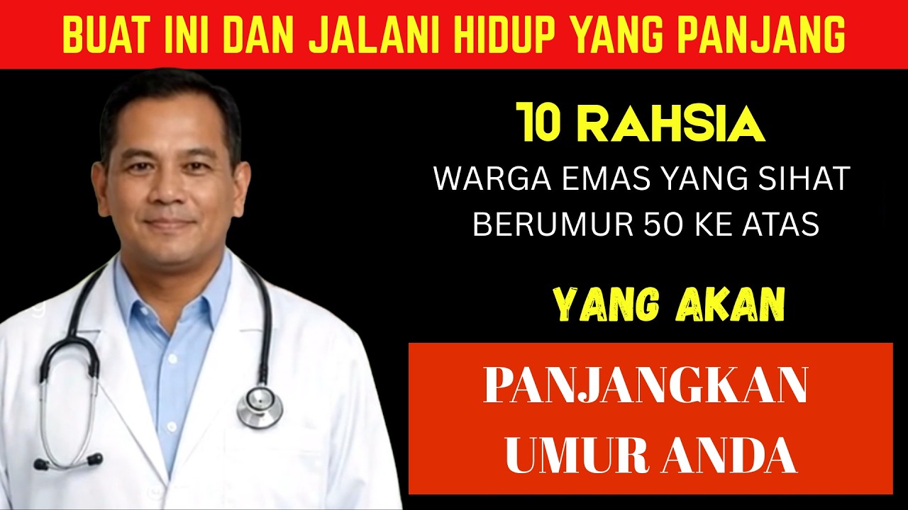 Rahsia Panjang Umur | 10 Tabiat Warga Emas Paling Sihat Berumur 50 KE ATAS 💪