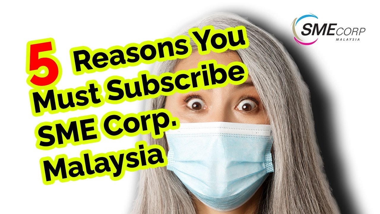 5 Reasons You Need to Know as SMEs in Malaysia