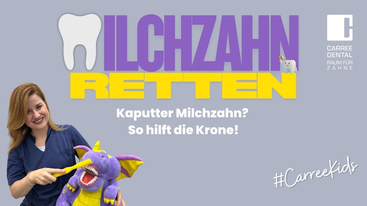 Milchzahn retten &ndash; So hilft die Kinderkrone! | Carree Dental K&ouml;ln