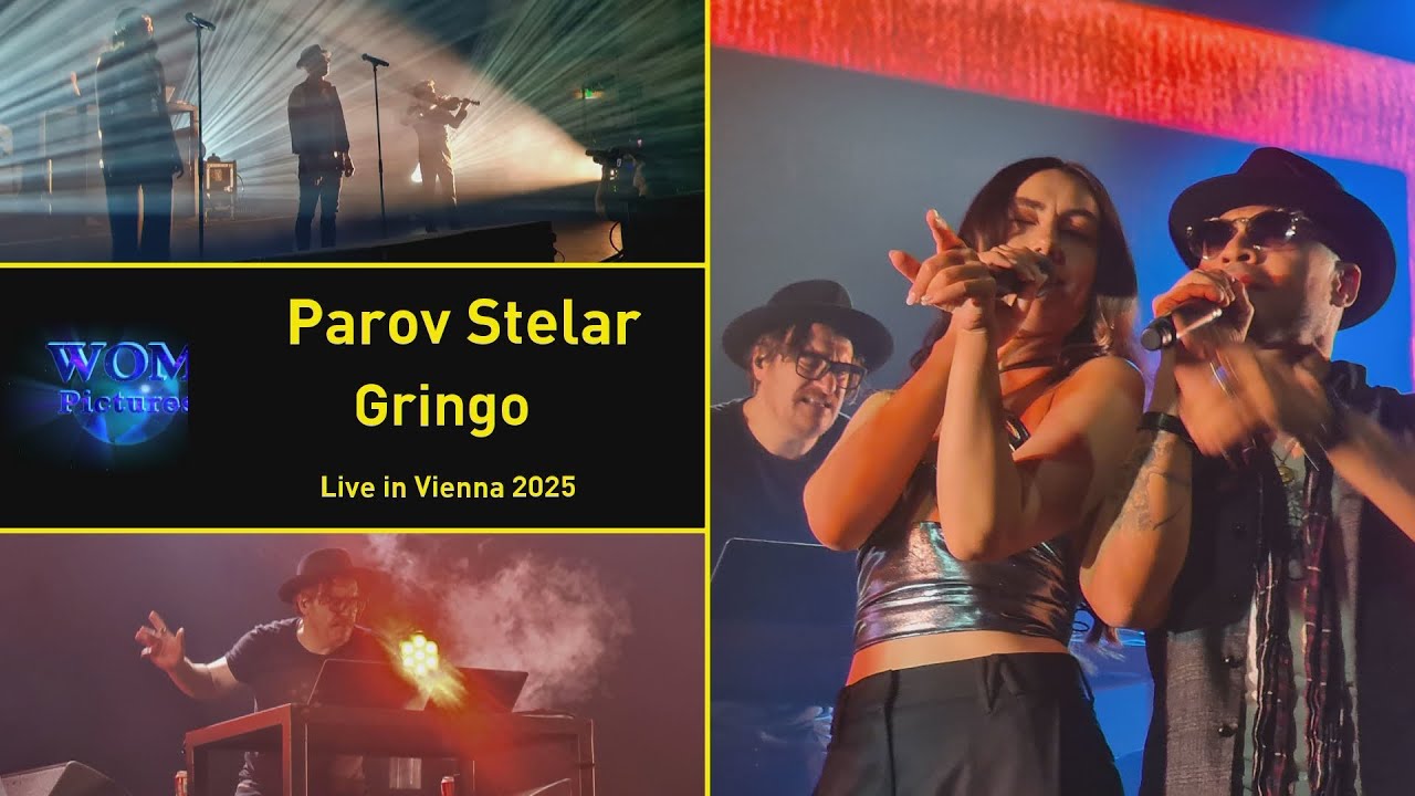PAROV STELAR  Gringo  Live in Vienna 2025