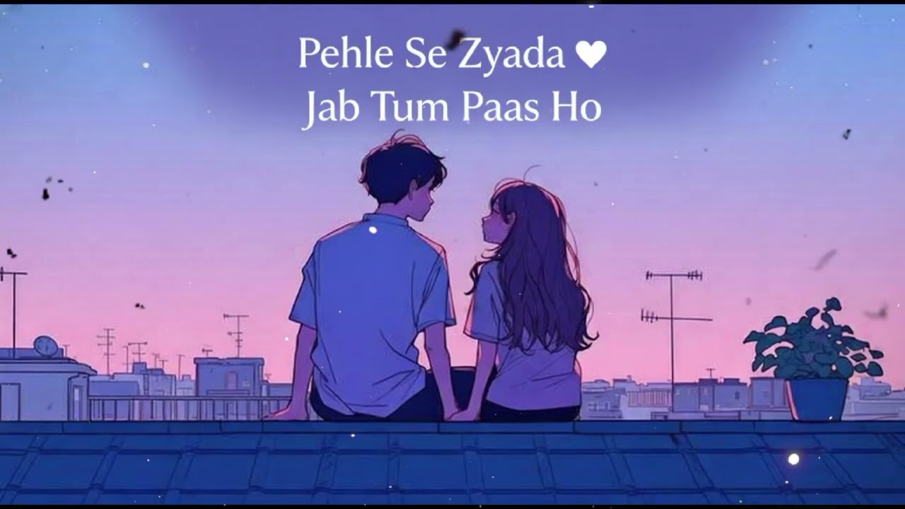 💖 Pehle Se Zyada ❤️ | Jab Tum Paas HoA Heart Touching Romantic Love Song