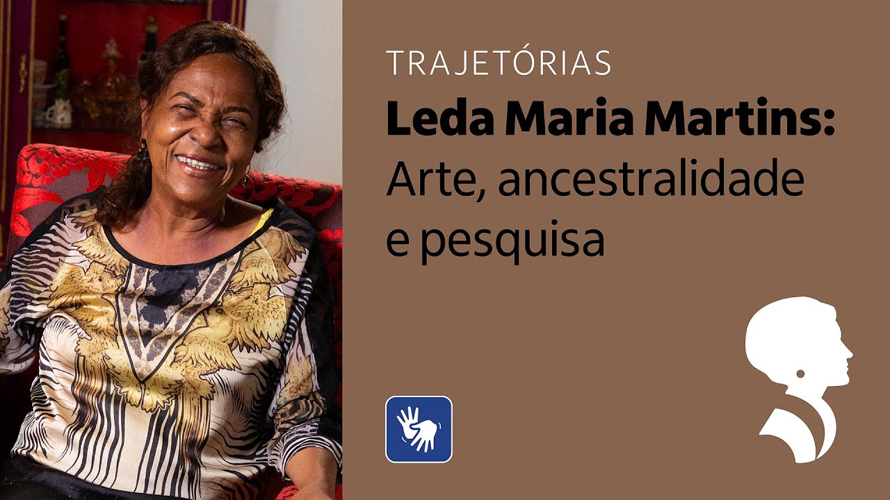 Leda Maria Martins – Trajetórias