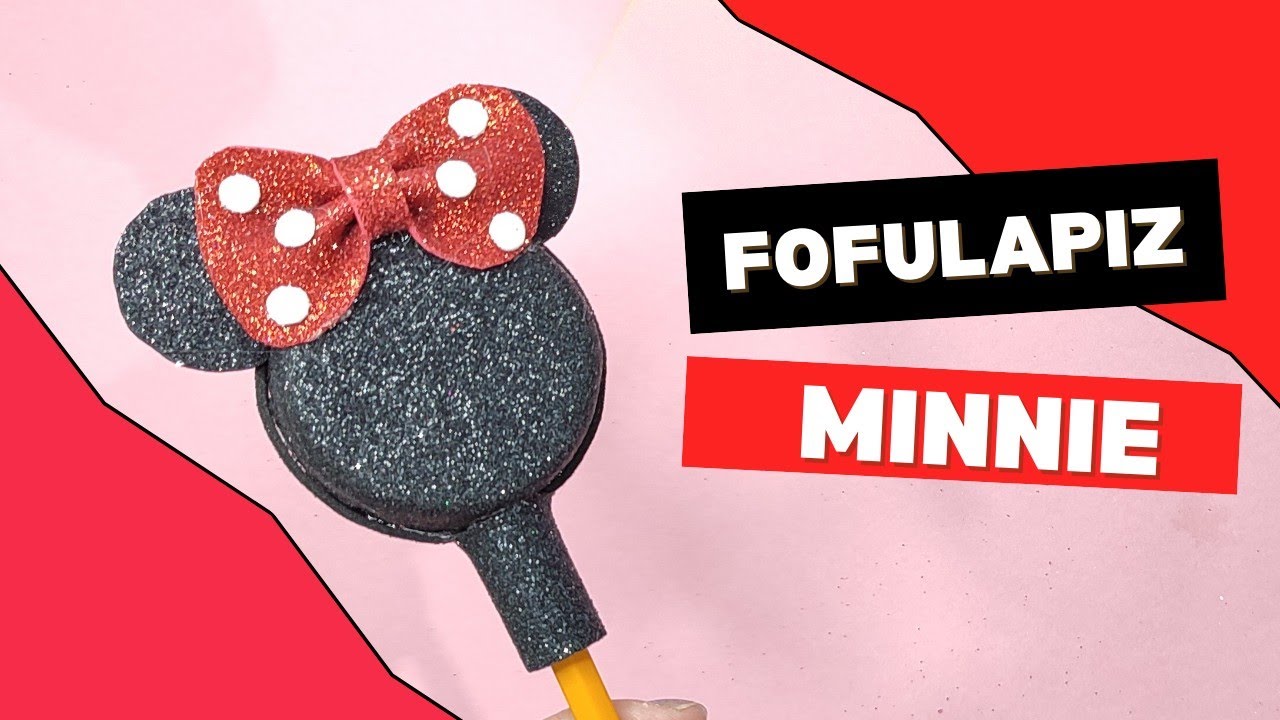 Fofulápiz de Minnie Mouse con tapita de garrafón / Fofuchas Ideas con foami