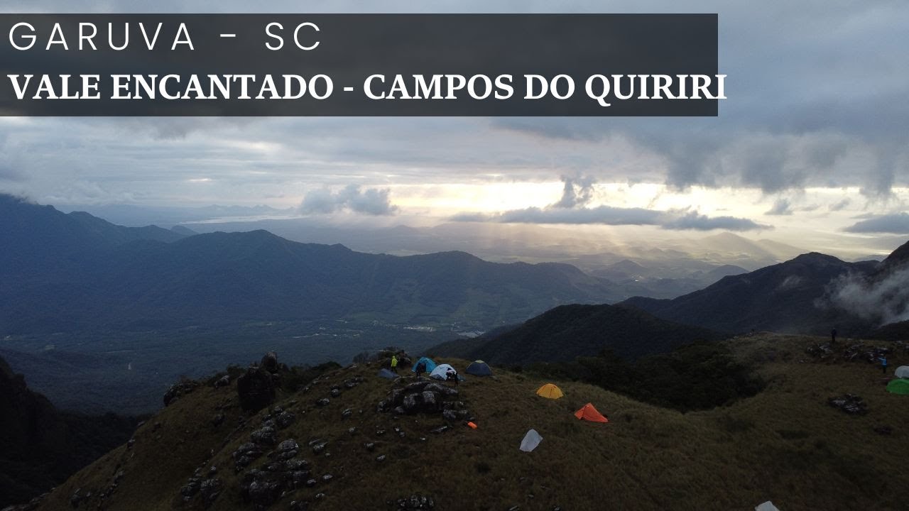 Vale encantado - Campos do Quiriri - Garuva - Acampados em cima da cachoeira do infinito 