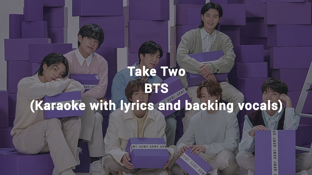 Take Two - BTS (Karaoke with lyrics and backing vocals)
