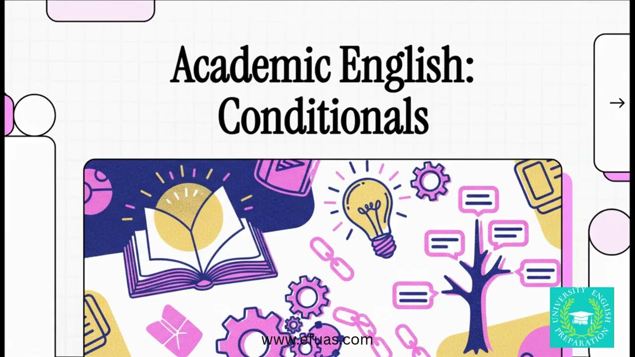 Mastering Academic English: Conditionals