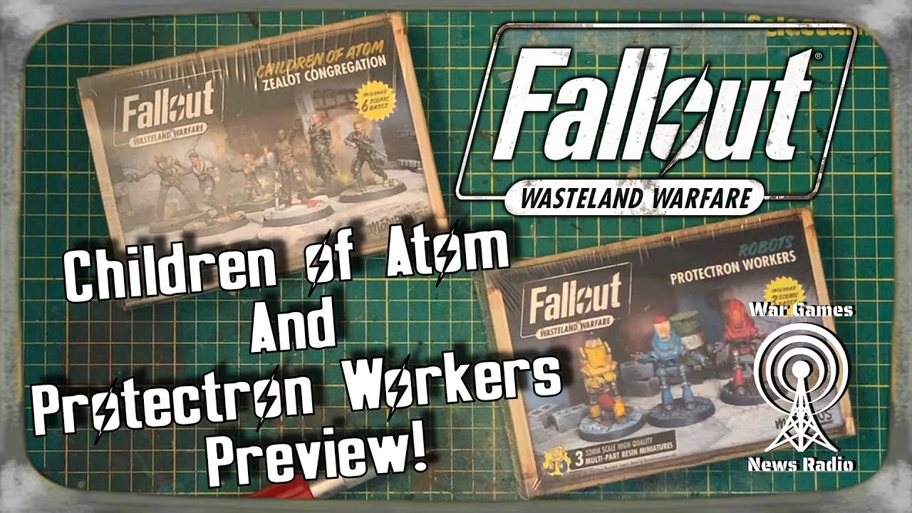 Children of Atom & Protectrons PREVIEW - Fallout Wasteland Warfare