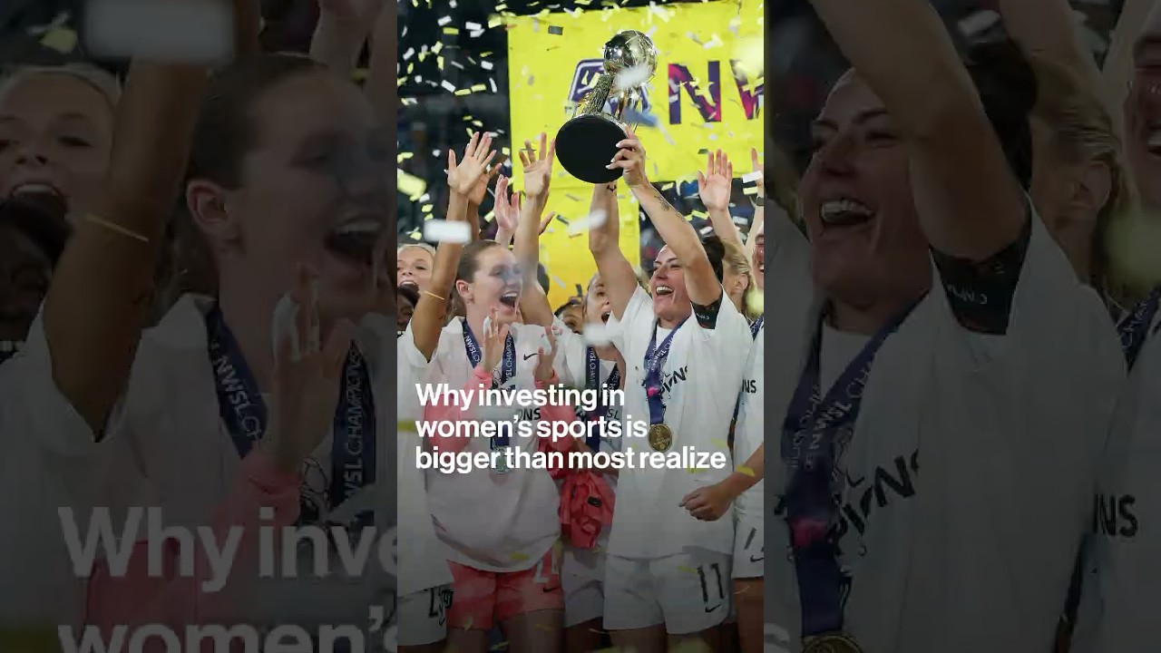 Why Investing in Women's Sports Is Bigger Than Most Realize