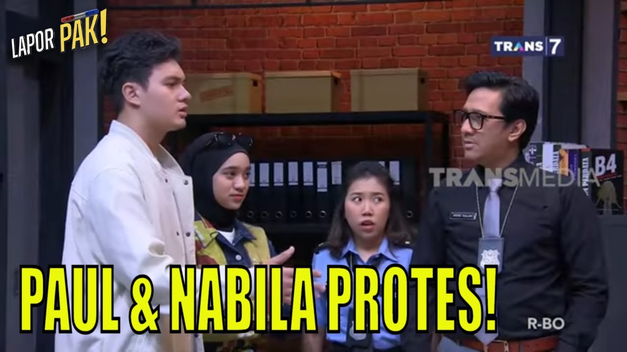 Nyoman Paul dan Nabila Sang Pacar Protes Ke Pasukin | LAPOR PAK! (29/05/23) Part 4
