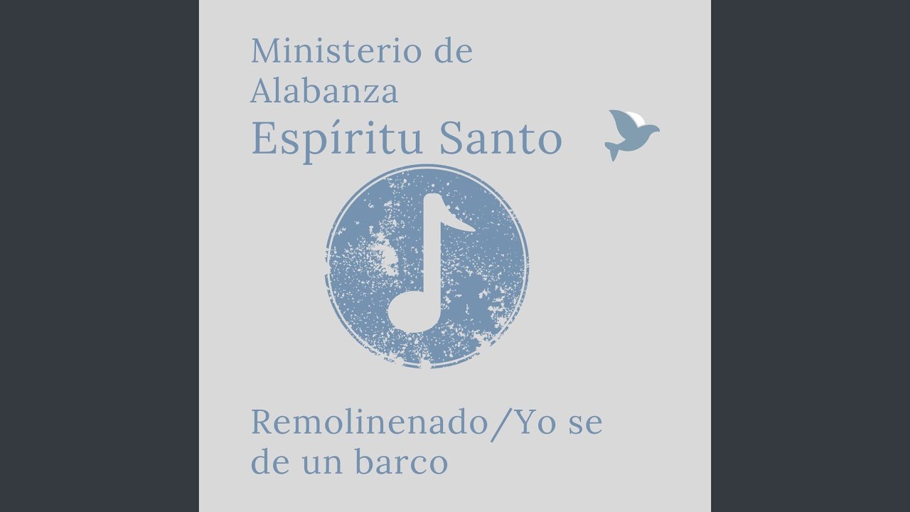 Remolineando / Yo Se de un Barco