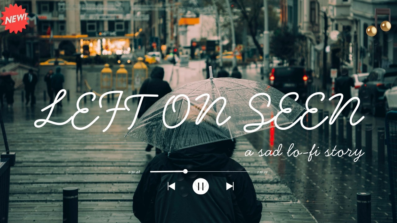 LEFT ON SEEN - you're waiting for a text that's never coming... 💔 #lofi #aesthetic #songs #sadsong