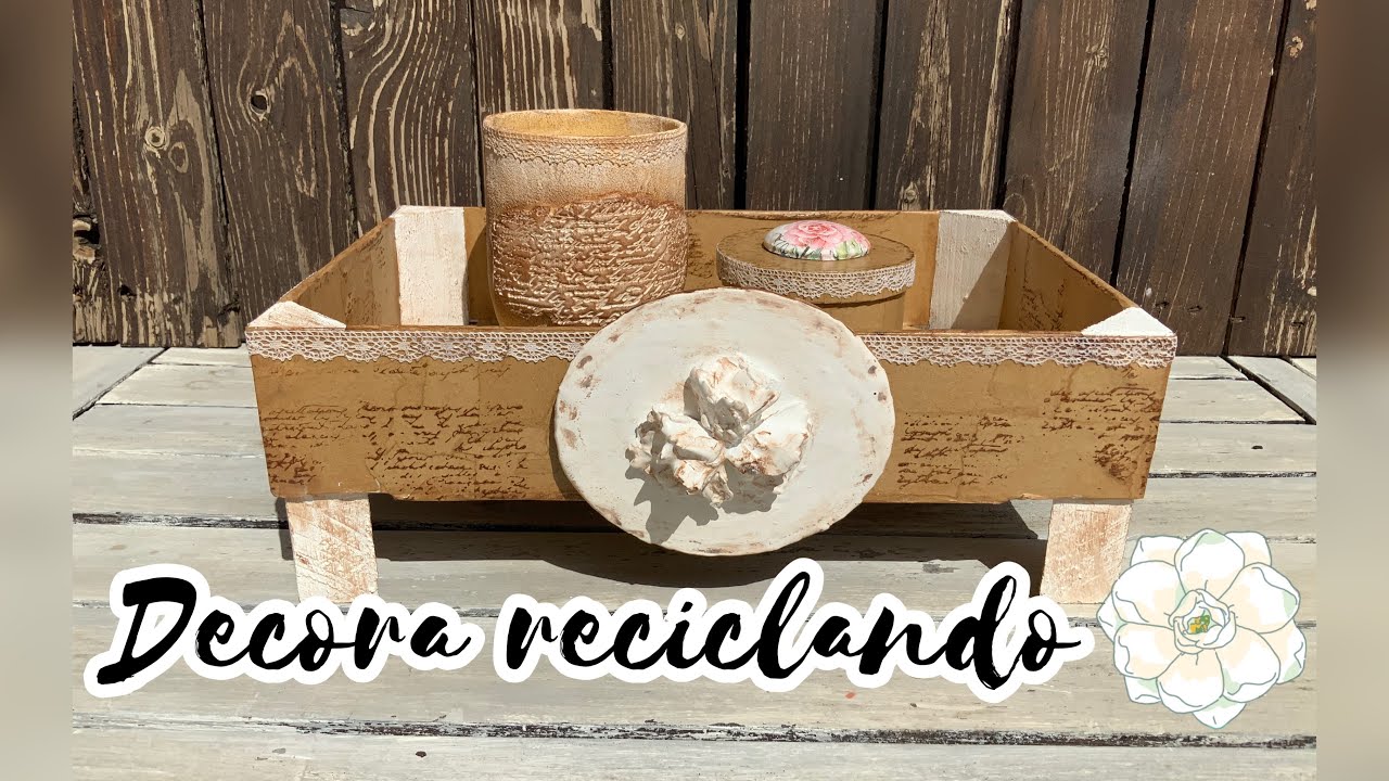 3 ideas para decorar reciclando - combina estilo rústico y romántico vintage