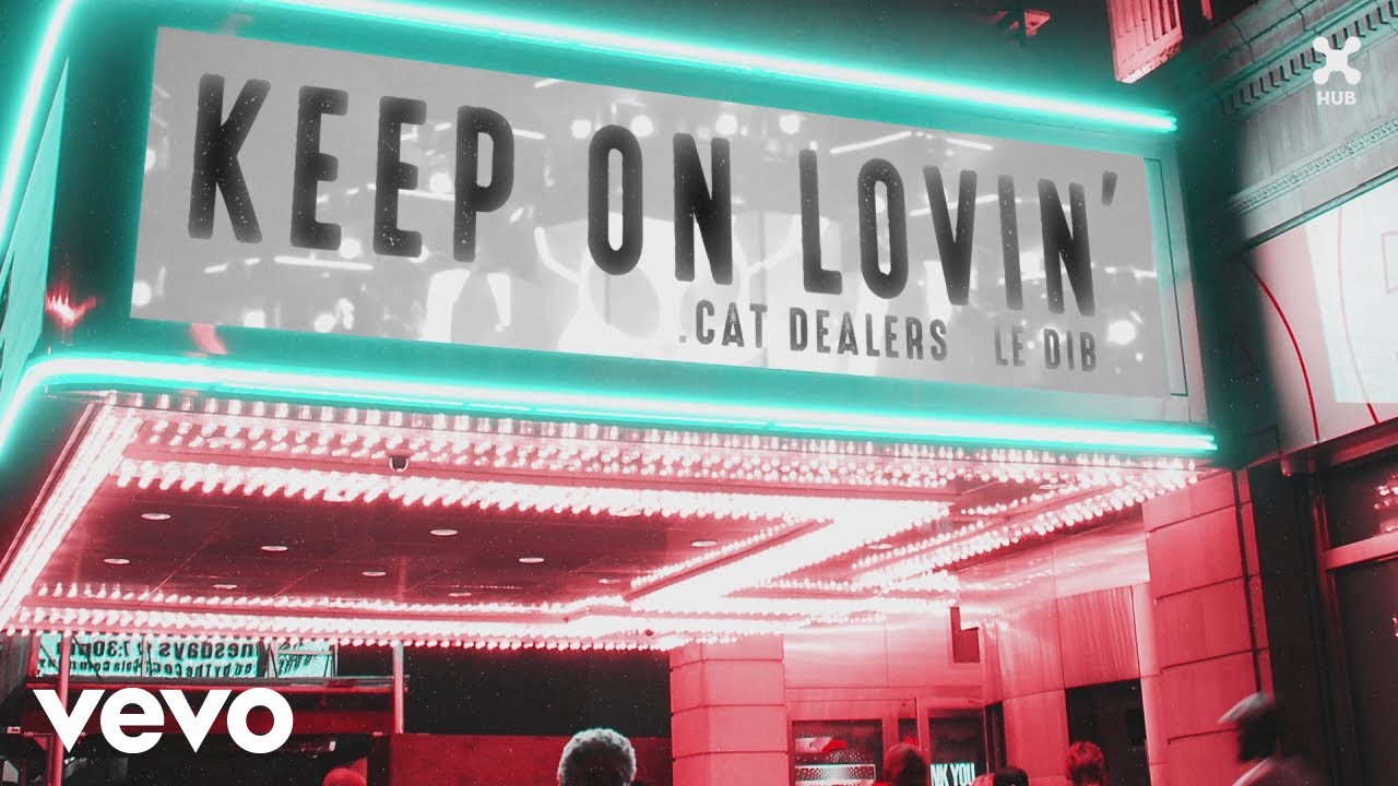 Cat Dealers, Le Dib - Keep On Lovin' (Pseudo Video)