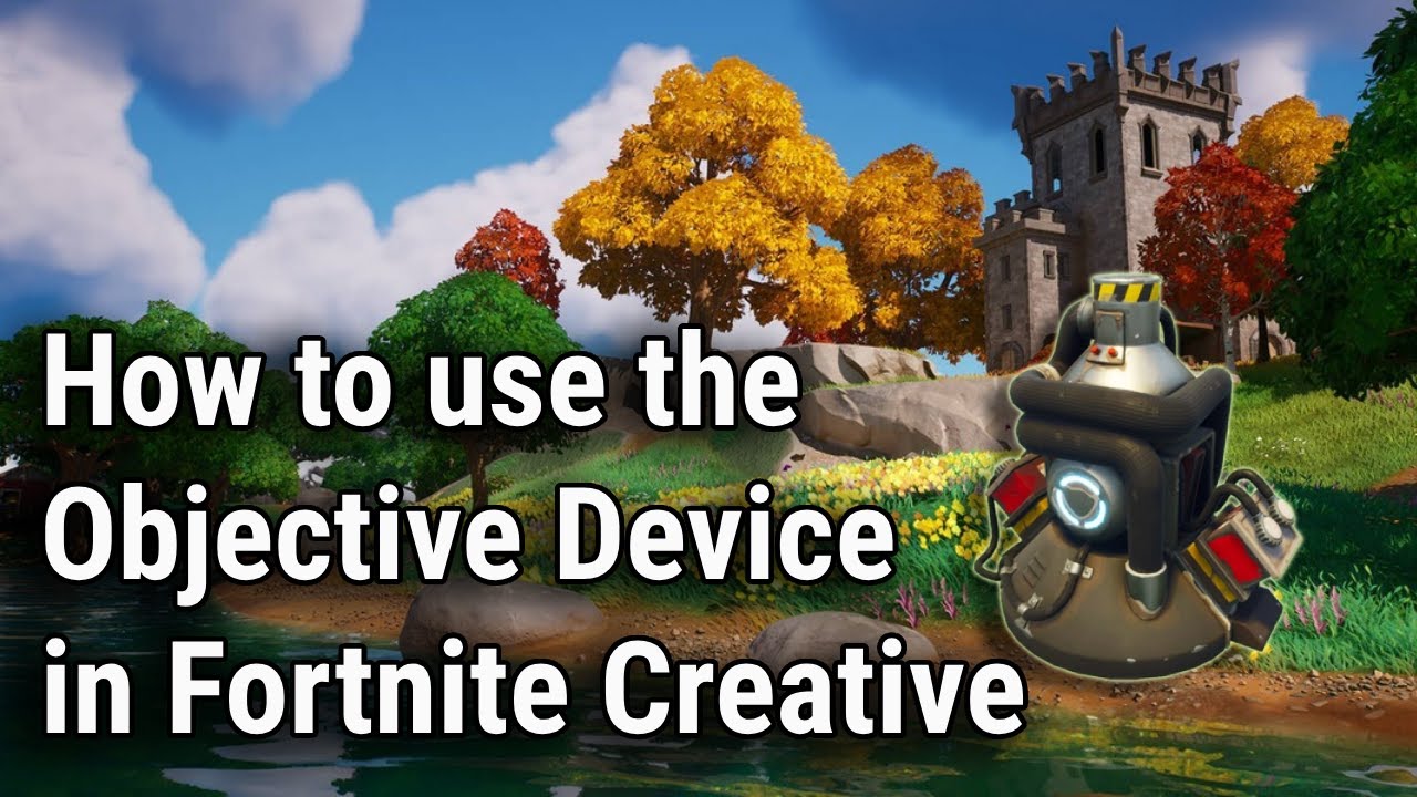 How to use the Objective Device in Fortnite Creative