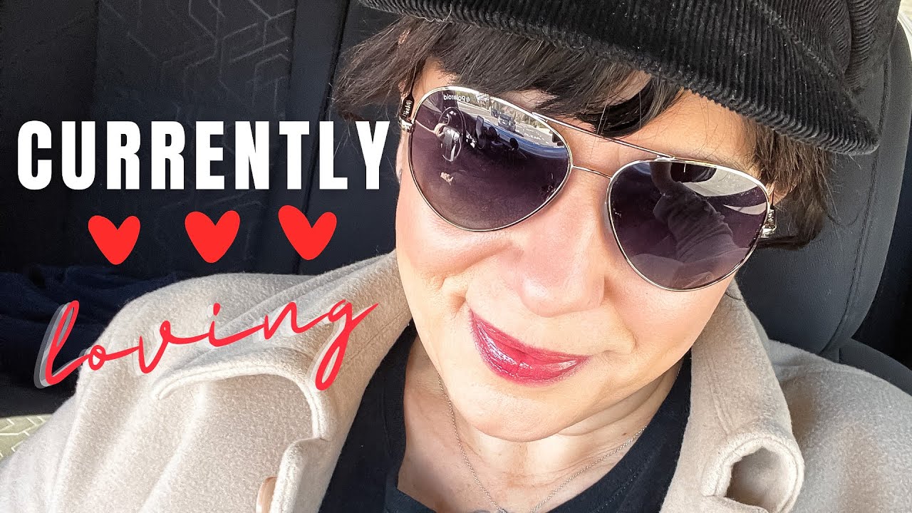 Currently Loving  - .