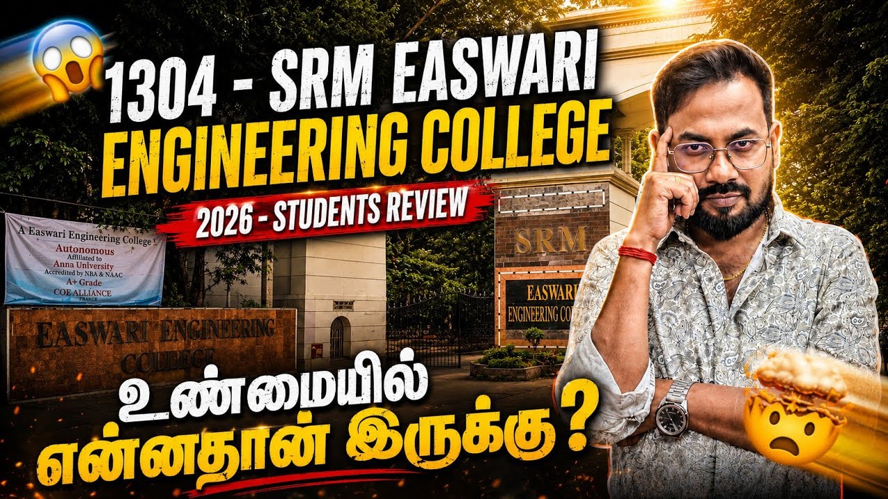 1304-SRM EASWARI Engineering college 2026 Review | Honest review | Expected cut off | placement 