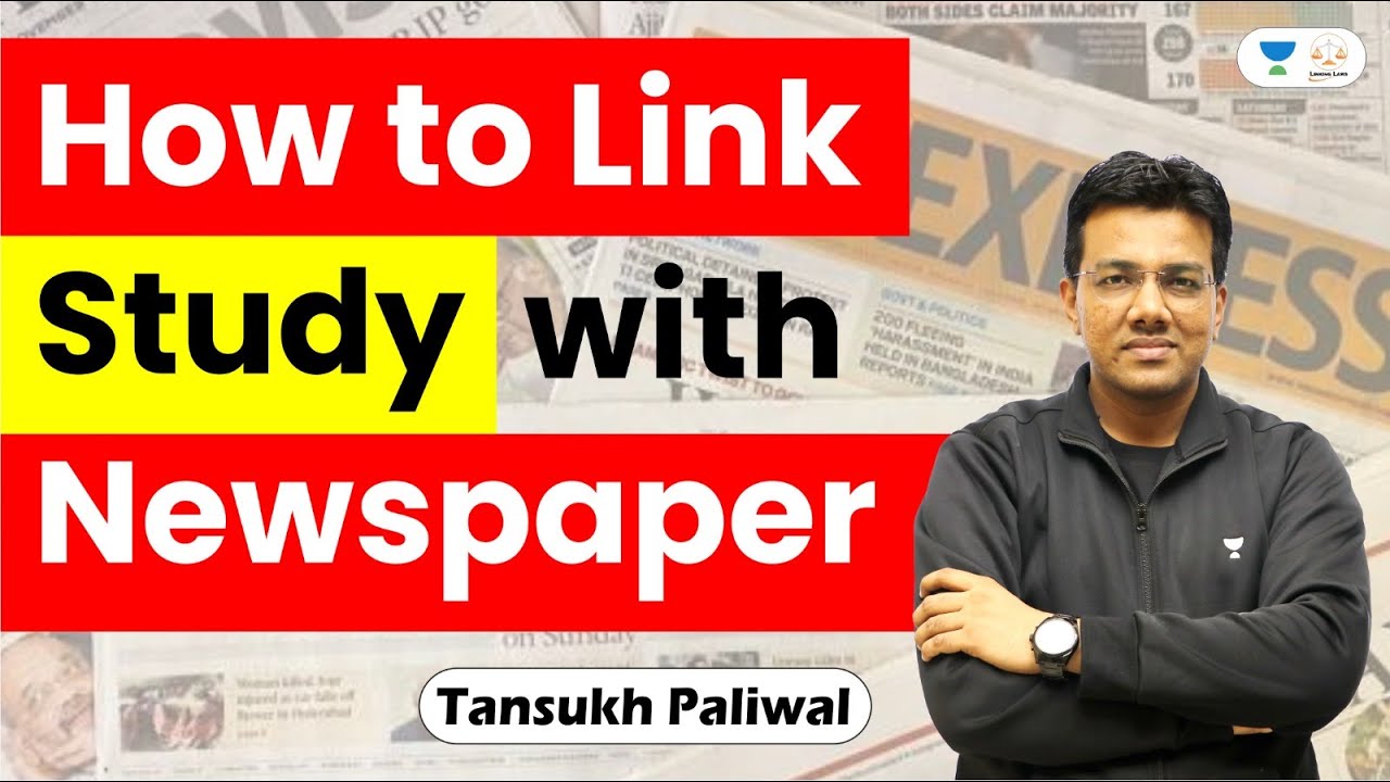 How to Link Study with Newspaper | Tansukh Paliwal | Linking Laws