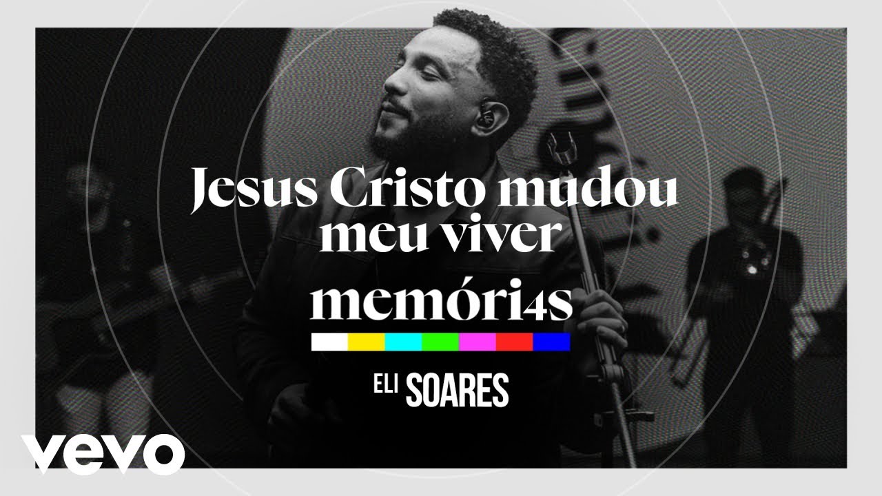 Eli Soares - Jesus Cristo Mudou Meu Viver (Ao Vivo Em São Paulo / 2024)