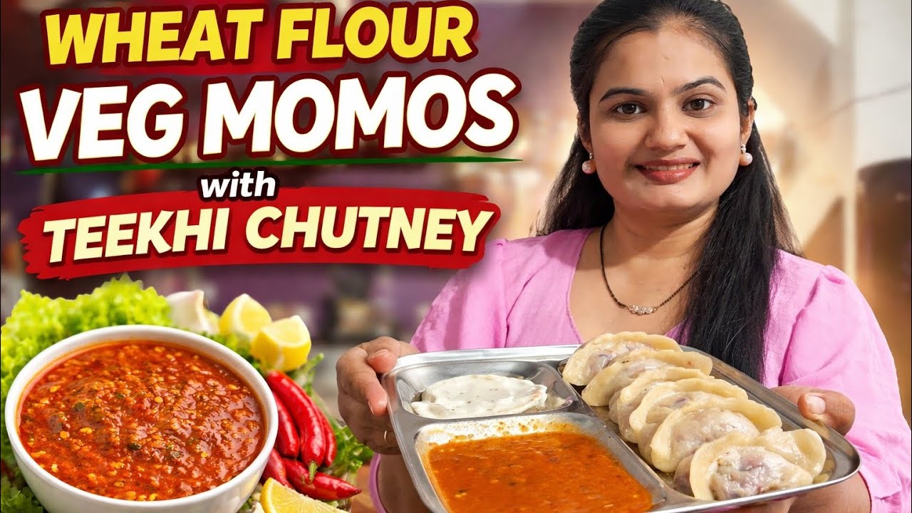 आज की healthy momos और उसकी Special lal चटनी की recipe देखकर आपके मुँह मे पानी आ जाएगा |